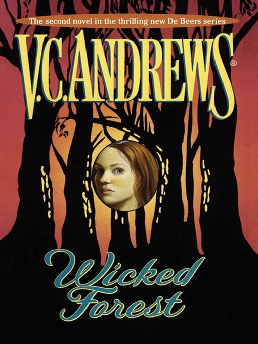 Title details for Wicked Forest by V.C. Andrews - Wait list